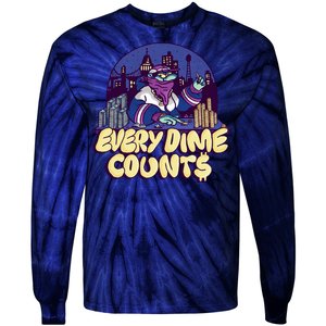 Every Dime Counts Tie-Dye Long Sleeve Shirt