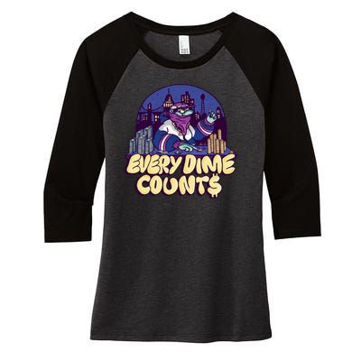 Every Dime Counts Women's Tri-Blend 3/4-Sleeve Raglan Shirt