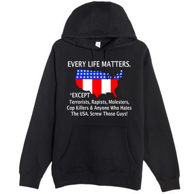 Every Life Maters Except Premium Pullover Hoodie