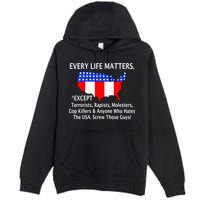 Every Life Maters Except Premium Pullover Hoodie
