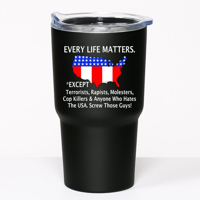 Every Life Maters Except Tumbler