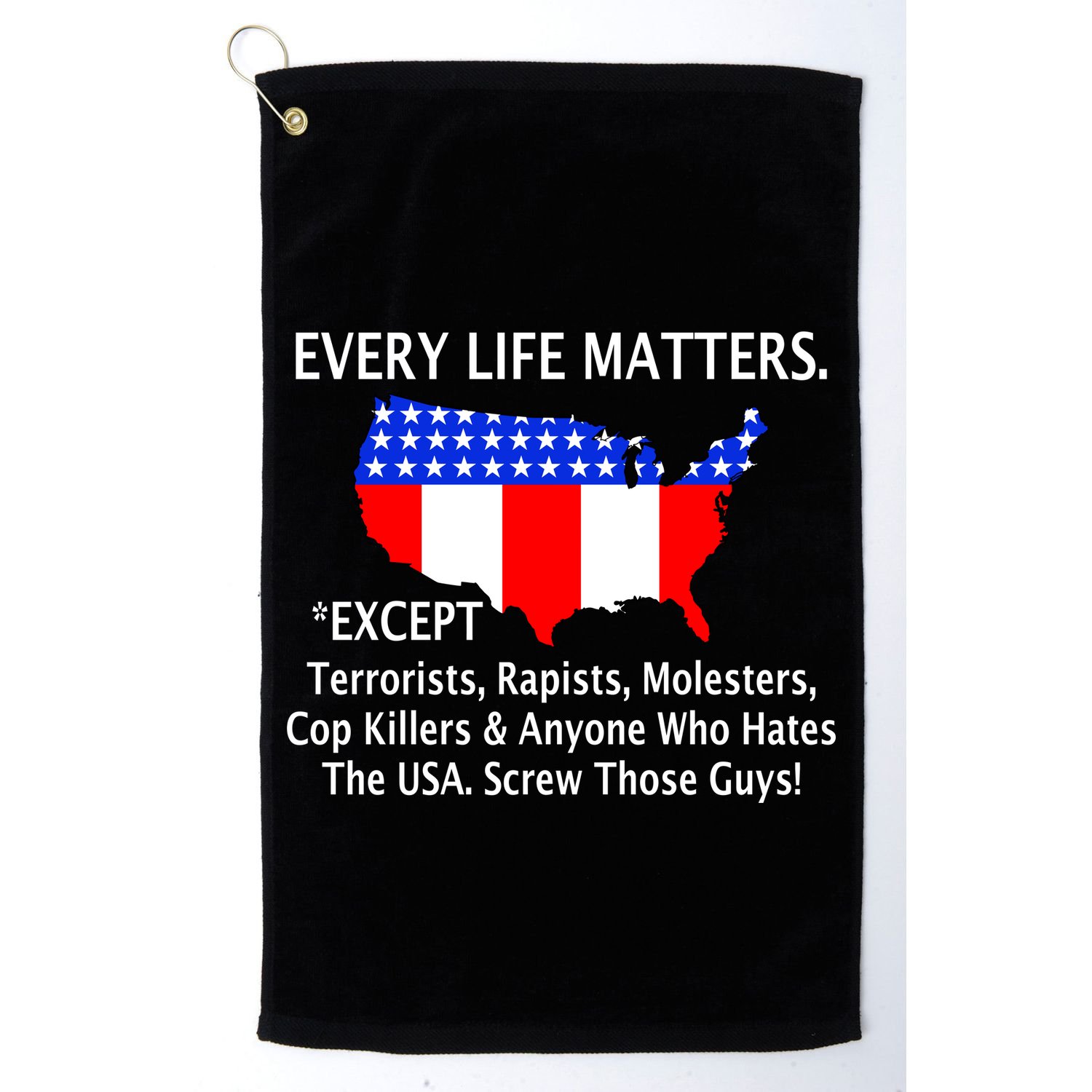 Every Life Maters Except Golf Towel