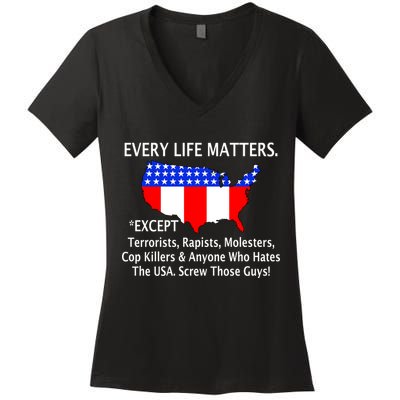 Every Life Maters Except Women's V-Neck T-Shirt
