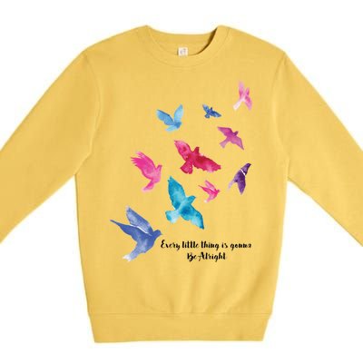 Every Little Thing Is Gonna Be Alright Premium Crewneck Sweatshirt