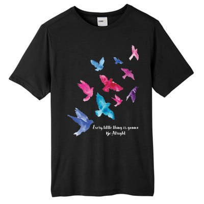 Every Little Thing Is Gonna Be Alright Tall Fusion ChromaSoft Performance T-Shirt