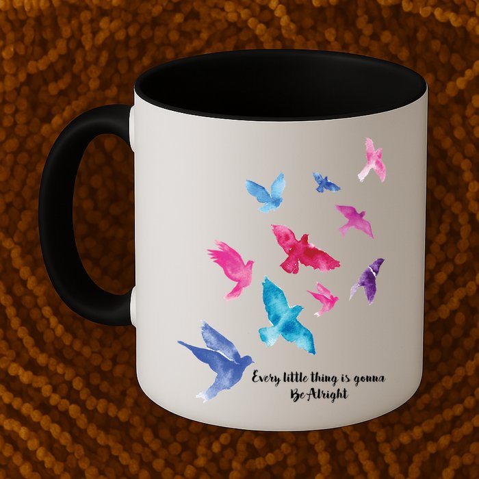 Every Little Thing Is Gonna Be Alright Mug