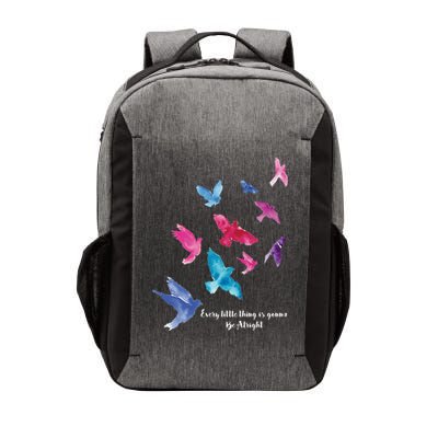 Every Little Thing Is Gonna Be Alright Vector Backpack