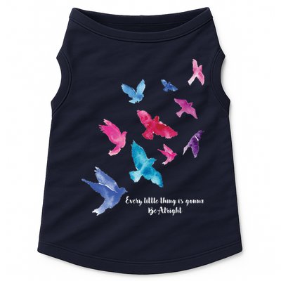 Every Little Thing Is Gonna Be Alright Doggie Tank