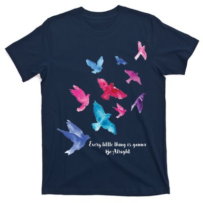 Every Little Thing Is Gonna Be Alright T-Shirt