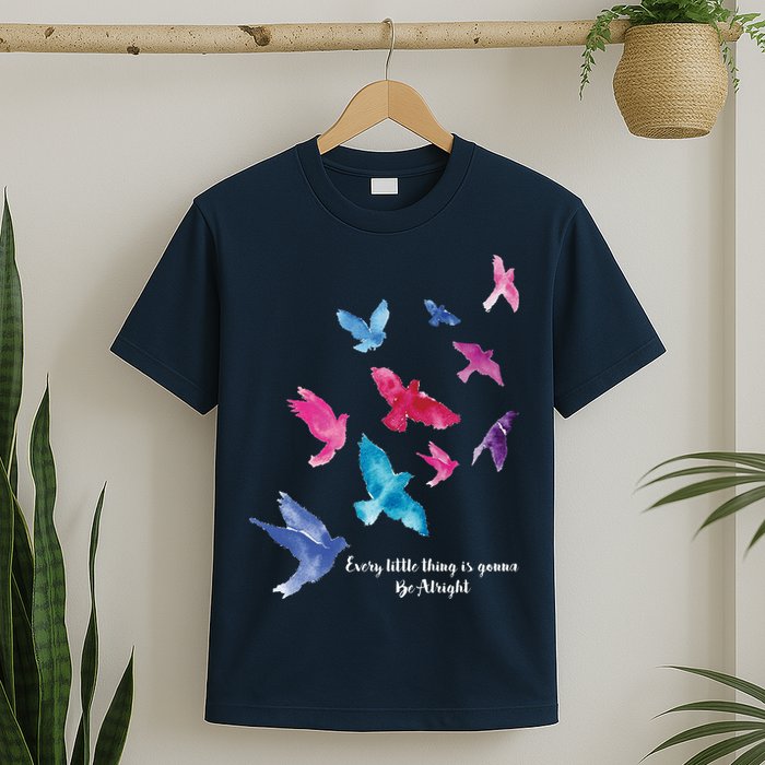 Every Little Thing Is Gonna Be Alright T-Shirt