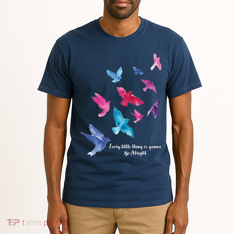 Every Little Thing Is Gonna Be Alright Tall T-Shirt