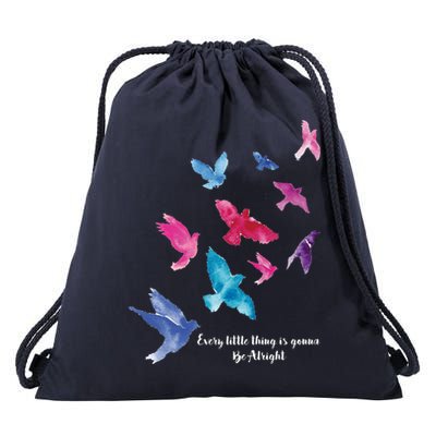 Every Little Thing Is Gonna Be Alright Drawstring Bag