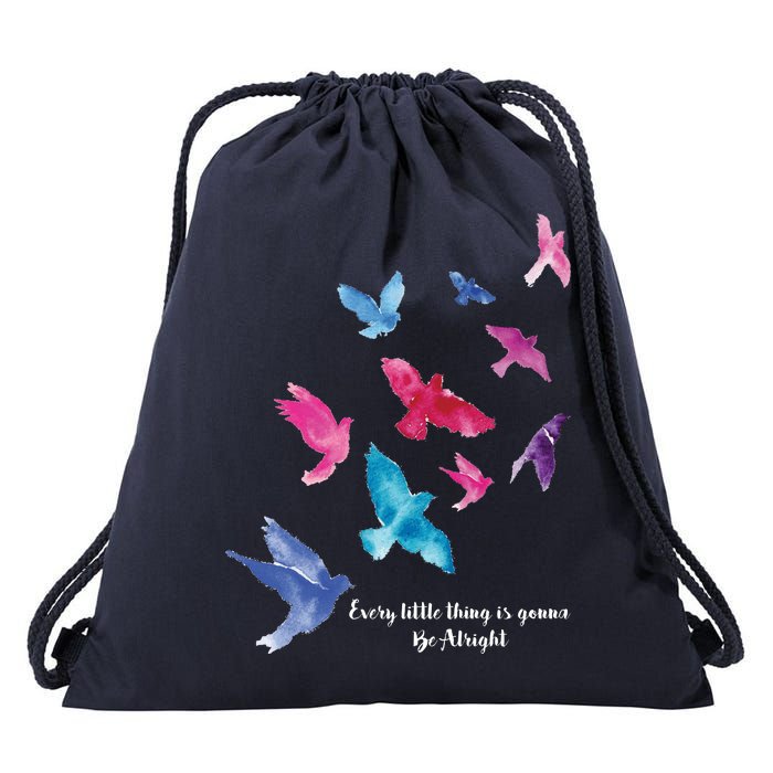 Every Little Thing Is Gonna Be Alright Drawstring Bag