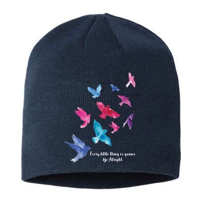 Every Little Thing Is Gonna Be Alright Sustainable Beanie