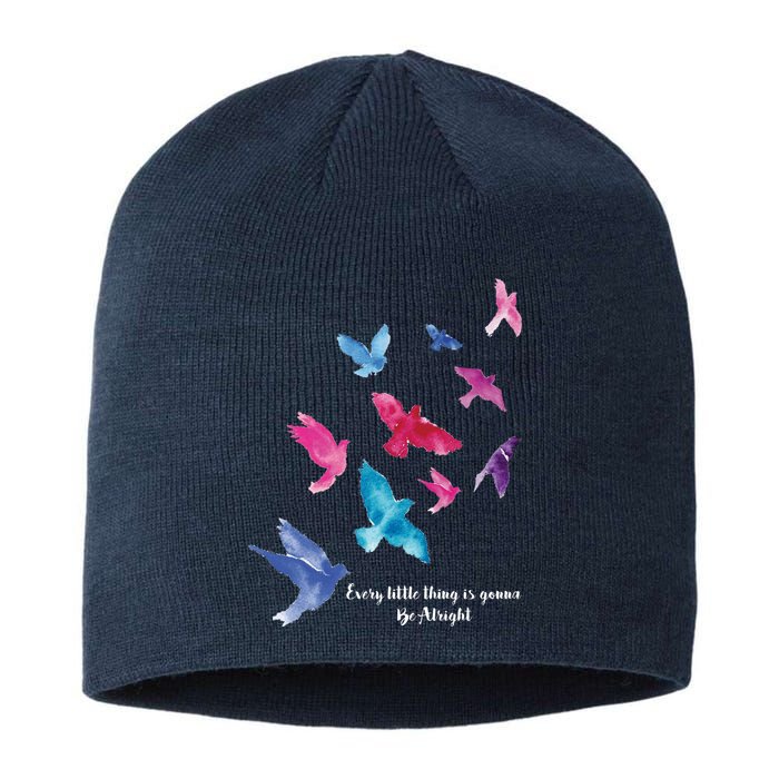 Every Little Thing Is Gonna Be Alright Sustainable Beanie