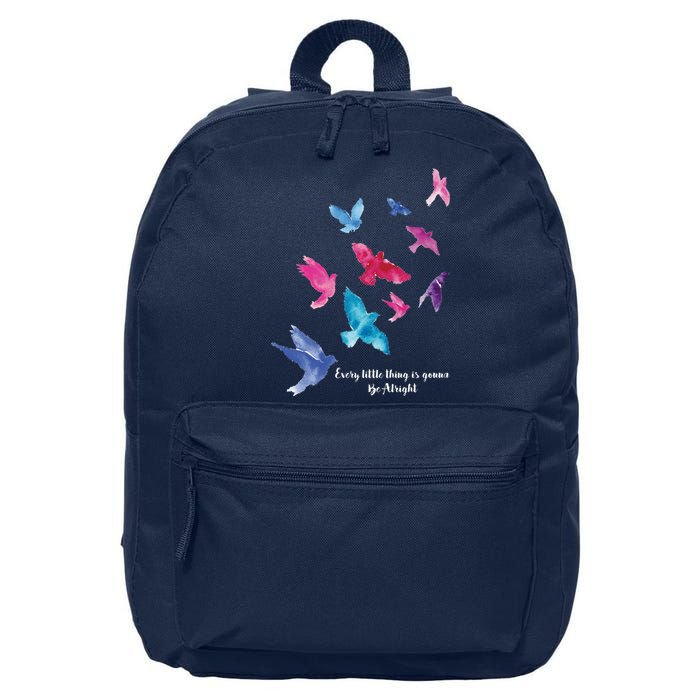 Every Little Thing Is Gonna Be Alright 16 in Basic Backpack