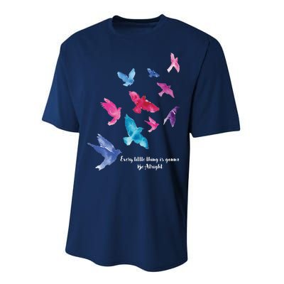 Every Little Thing Is Gonna Be Alright Performance Sprint T-Shirt