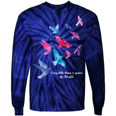 Every Little Thing Is Gonna Be Alright Tie-Dye Long Sleeve Shirt