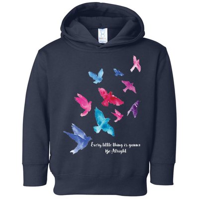 Every Little Thing Is Gonna Be Alright Toddler Hoodie