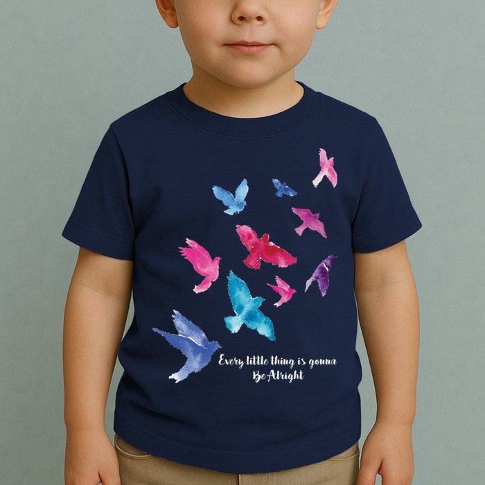 Every Little Thing Is Gonna Be Alright Toddler T-Shirt