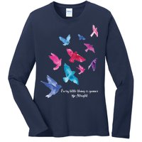 Every Little Thing Is Gonna Be Alright Ladies Long Sleeve Shirt