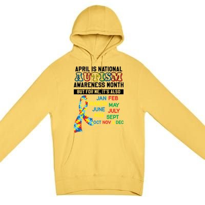 Every Month Is Autism Month Premium Pullover Hoodie