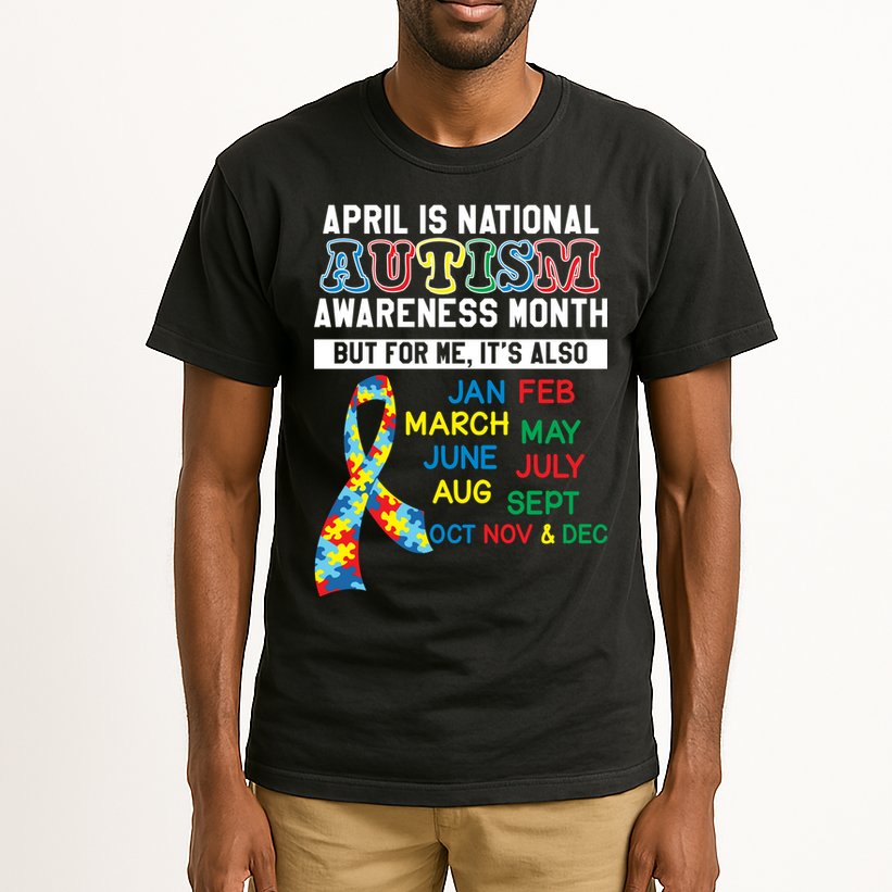 Every Month Is Autism Month Tall T-Shirt