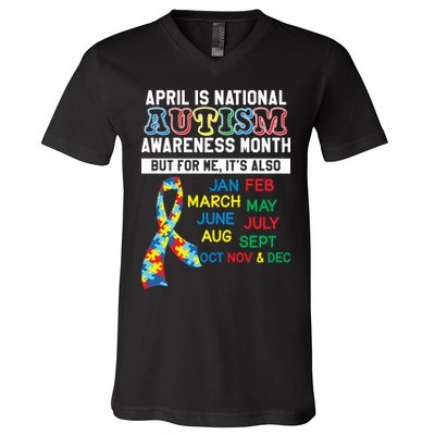Every Month Is Autism Month V-Neck T-Shirt