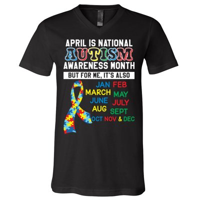 Every Month Is Autism Month V-Neck T-Shirt