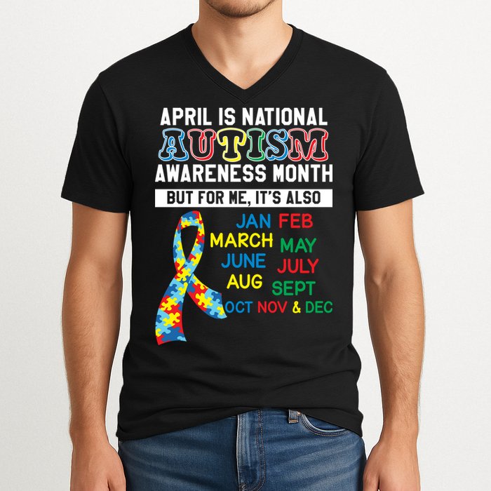 Every Month Is Autism Month V-Neck T-Shirt