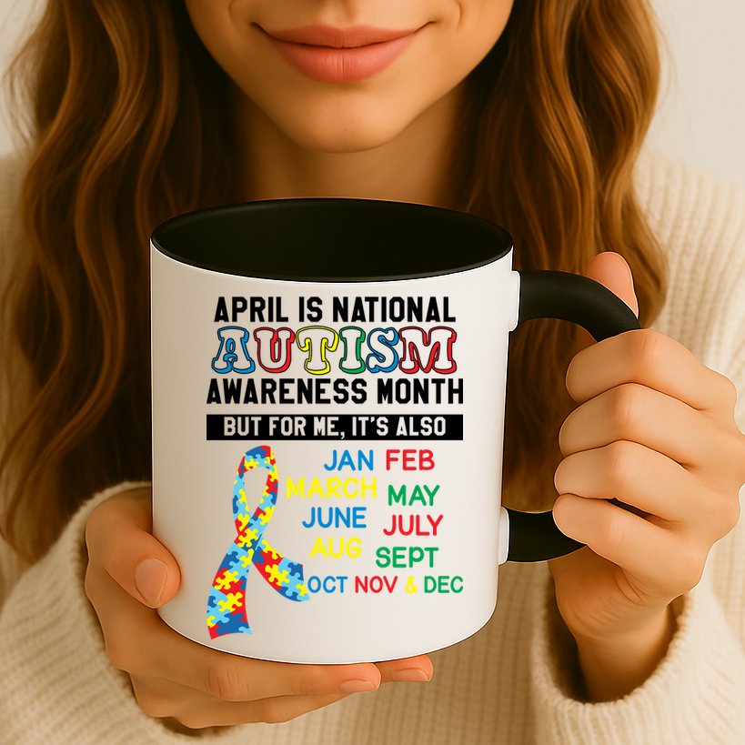 Every Month Is Autism Month Mug