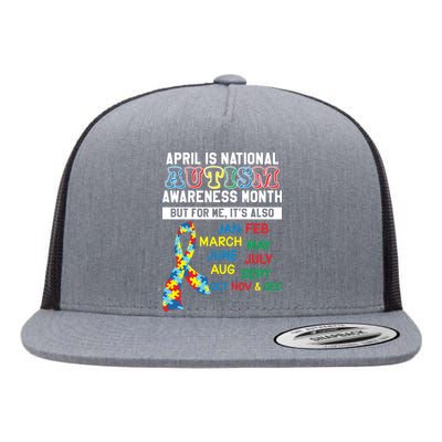 Every Month Is Autism Month Flat Bill Trucker Hat