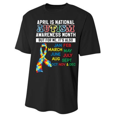 Every Month Is Autism Month Performance Sprint T-Shirt