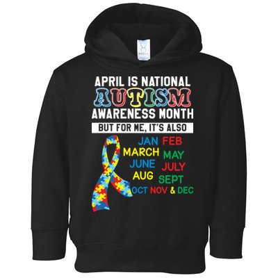 Every Month Is Autism Month Toddler Hoodie