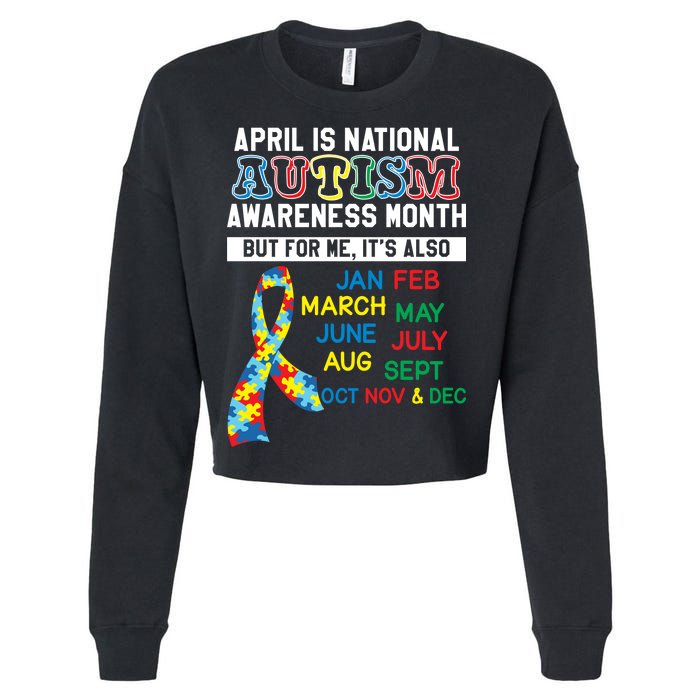 Every Month Is Autism Month Cropped Pullover Crew