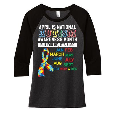 Every Month Is Autism Month Women's Tri-Blend 3/4-Sleeve Raglan Shirt