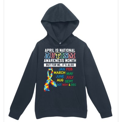 Every Month Is Autism Month Urban Pullover Hoodie