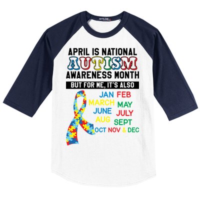 Every Month Is Autism Month Baseball Sleeve Shirt