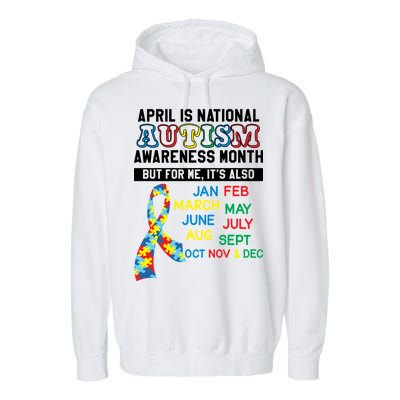 Every Month Is Autism Month Garment-Dyed Fleece Hoodie