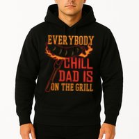 Everybody Chill Dad Is On The Grill Hoodie