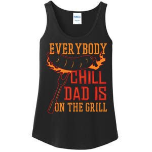 Everybody Chill Dad Is On The Grill Ladies Essential Tank