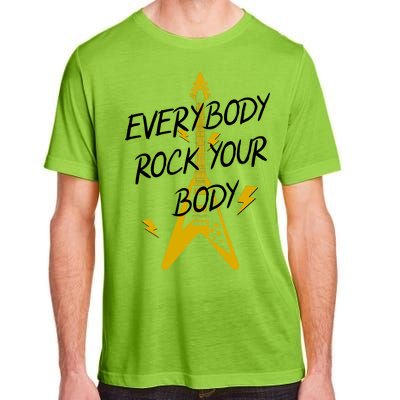 Everybody Rock Your Body Adult ChromaSoft Performance T-Shirt