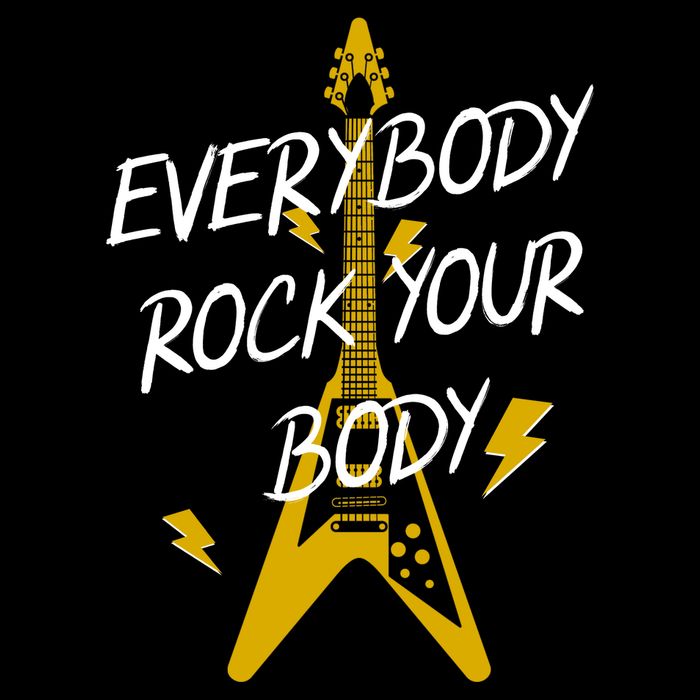 Everybody Rock Your Body Sweatshirt