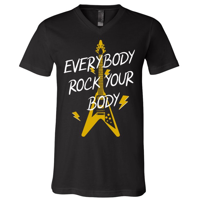 Everybody Rock Your Body V-Neck T-Shirt