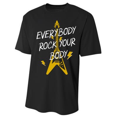 Everybody Rock Your Body Performance Sprint T-Shirt