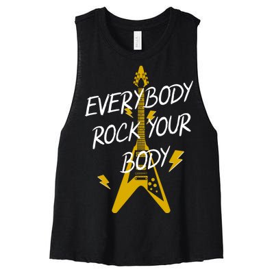 Everybody Rock Your Body Women's Racerback Cropped Tank