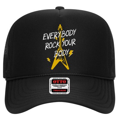 Everybody Rock Your Body Trucker Hat