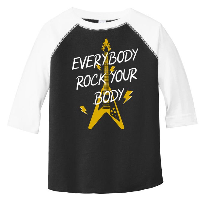Everybody Rock Your Body Toddler Fine Jersey T-Shirt