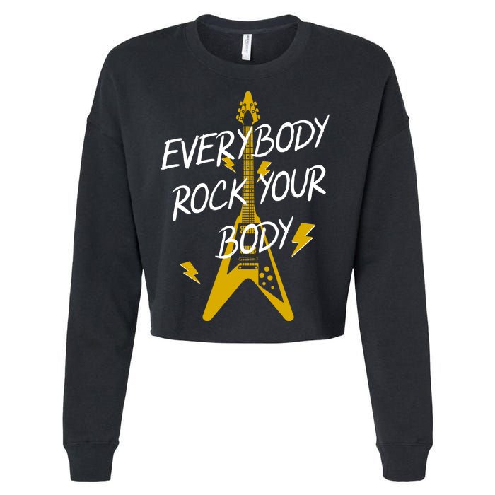 Everybody Rock Your Body Cropped Pullover Crew