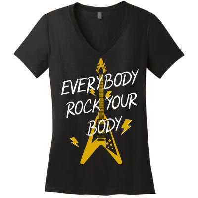 Everybody Rock Your Body Women's V-Neck T-Shirt